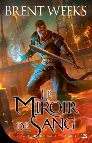 [Lightbringer 04] • Le Miroir de Sang